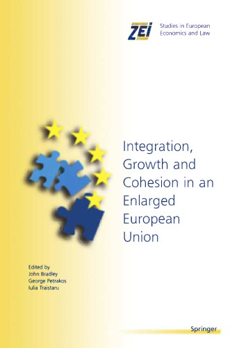 Integration, Growth and Cohesion in an Enlarged European Union