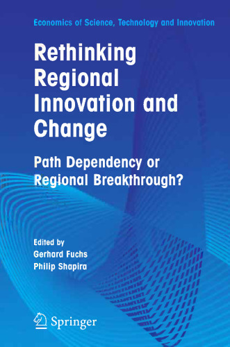 Rethinking Regional Innovation and Change: Path Dependency or Regional Breakthrough?