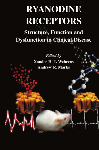 Ryanodine Receptors: Structure, function and dysfunction in clinical disease