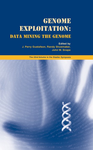 Genome Exploitation: Data Mining The Genome