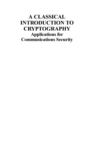 A Classical Introduction to Cryptography: Applications for Communications Security