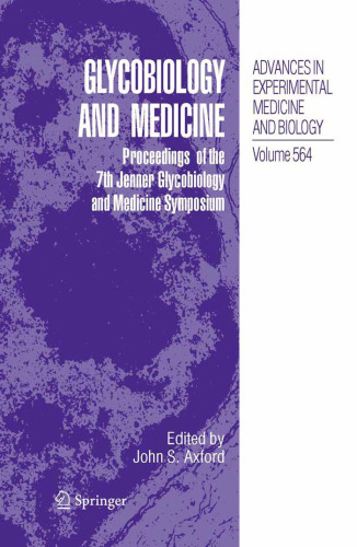 Glycobiology and Medicine: Proceedings of the 7th Jenner Glycobiology and Medicine Symposium