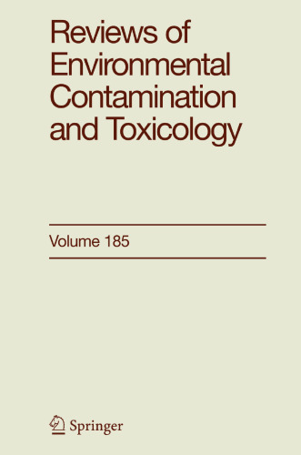 Reviews of Environmental Contamination and Toxicology 185