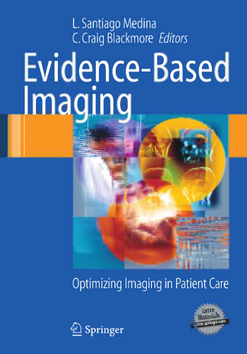 Evidence-Based Imaging: Optimizing Imaging in Patient Care