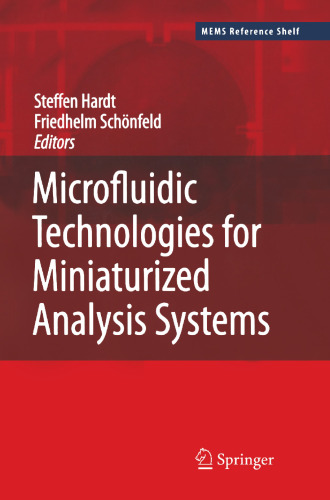 Microfluidic Technologies for Miniaturized Analysis Systems (MEMS Reference Shelf)