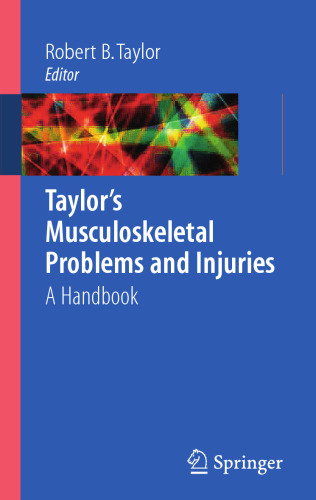 Taylor's Musculoskeletal Problems and Injuries A Handbook