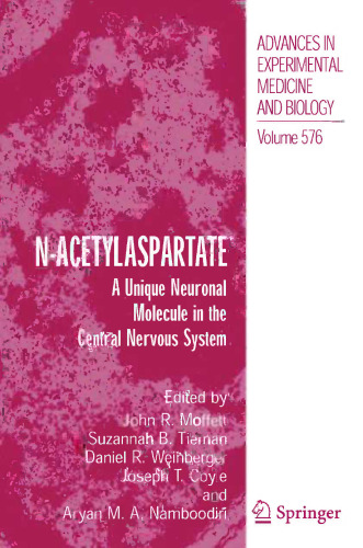 N-Acetylaspartate: A Unique Neuronal Molecule in the Central Nervous System