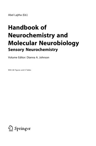 Handbook of Neurochemistry and Molecular Neurobiology: Sensory Neurochemistry