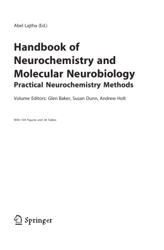 Handbook of Neurochemistry and Molecular Neurobiology: Practical Neurochemistry Methods