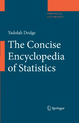 The Concise Encyclopedia of Statistics ()