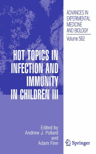 Hot Topics in Infection and Immunity in Children III