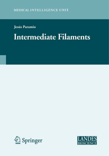 Intermediate Filaments (Molecular Biology Intelligence Unit)