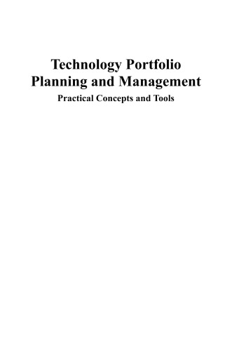 Technology Portfolio Planning and Management: Practical Concepts and Tools