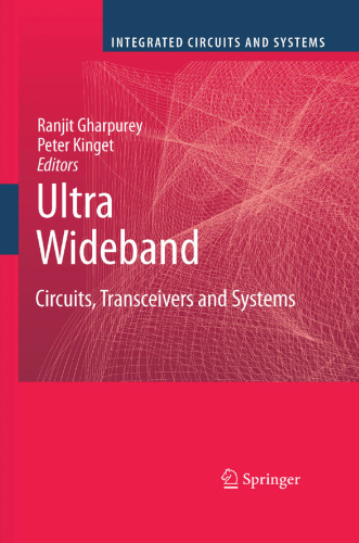 Ultra Wideband: Circuits, Transceivers and Systems (Integrated Circuits and Systems)