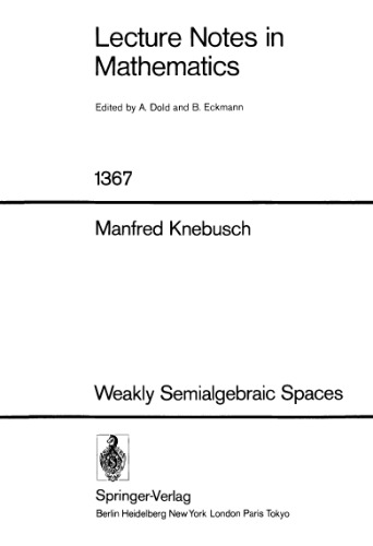 Weakly Semialgebraic Spaces