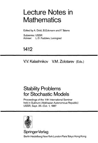 Stability Problems for Stochastic Models: Proceedings of the 11th International Seminar held in Sukhumi (Abkhazian Autonomous Republic) USSR, Sept. 25–Oct. 1, 1987