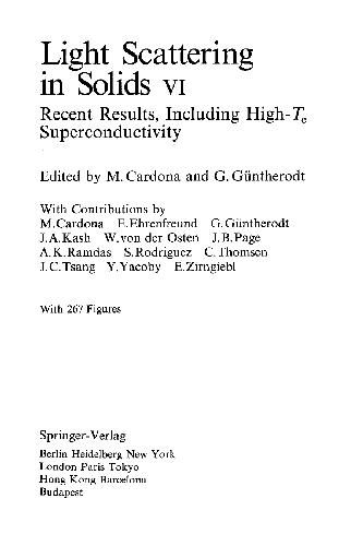 Light Scattering in Solids VI: Recent Results Including High-TC Superconductivity