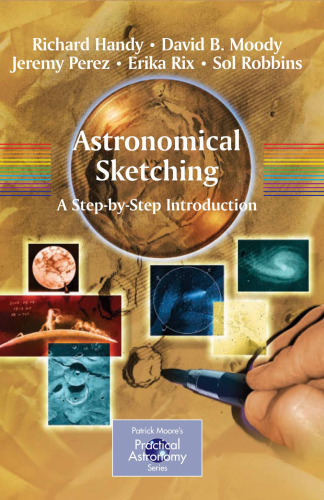 Astronomical sketching : a step-by-step introduction