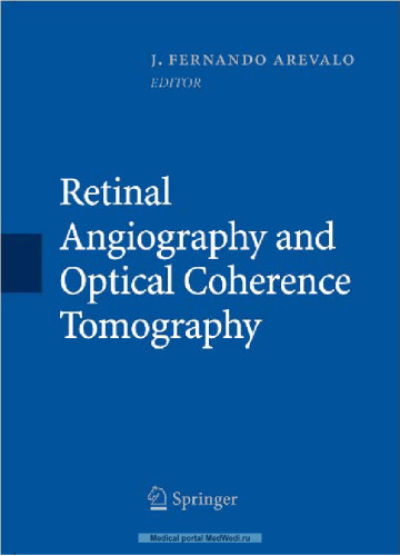 Retinal Angiography and Optical Coherence Tomography