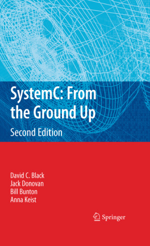 SystemC: From the Ground Up