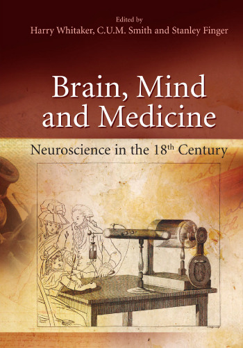 Brain, Mind and Medicine: Essays in Eighteenth-Century Neuroscience