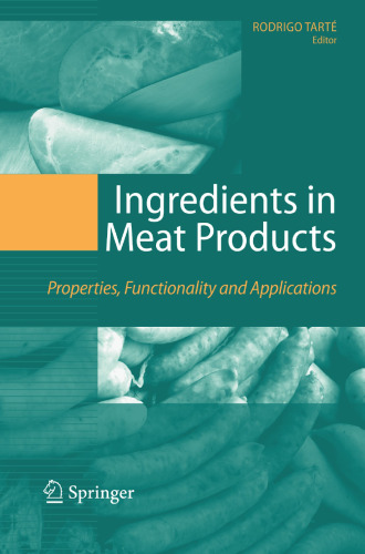Ingredients in Meat Products: Properties, Functionality and Applications
