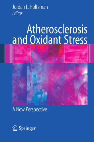 Atherosclerosis and Oxidant Stress: A New Perspective