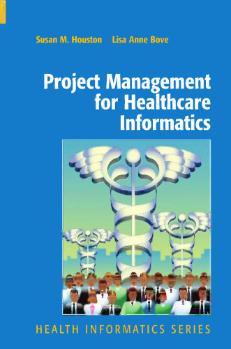 Project Management for Healthcare Informatics