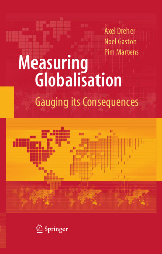 Measuring Globalisation: Gauging Its Consequences