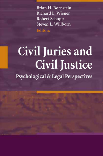Civil Juries and Civil Justice: Psychological and Legal Perspectives
