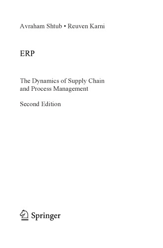 ERP: The Dynamics of Supply Chain and Process Management