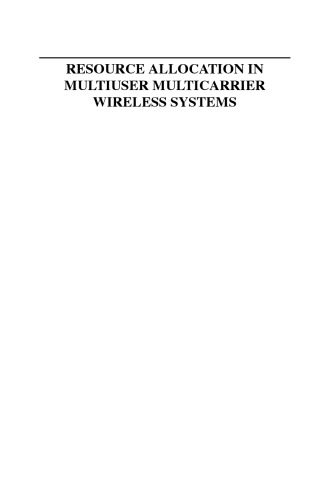 Resource Allocation In Multiuser Multicarrier Wireless Systems