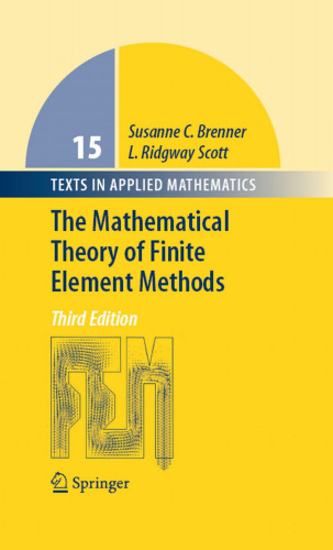 The Mathematical Theory of Finite Element Methods