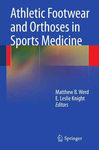 Athletic Footwear and Orthoses in Sports Medicine