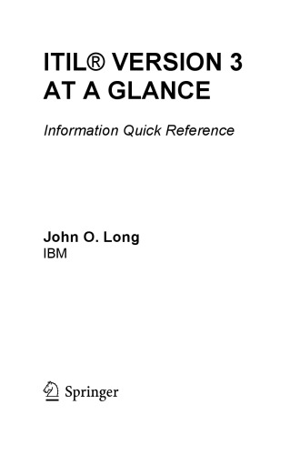 Itil® Version 3 at a Glance: Information Quick Reference