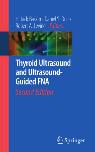 Thyroid Ultrasound and Ultrasound-Guided FNA: Second Edition