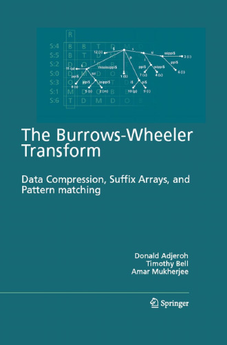 The Burrows-Wheeler Transform:: Data Compression, Suffix Arrays, and Pattern Matching