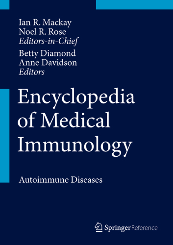 Encyclopedia of Medical Immunology: Autoimmune Diseases