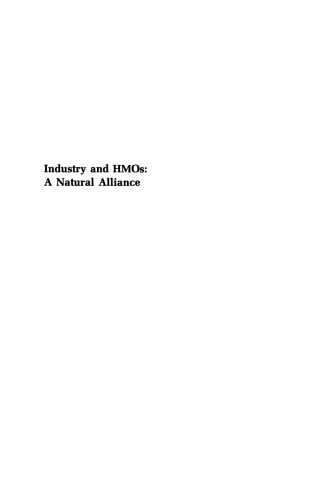 Industry and HMOs: A Natural Alliance