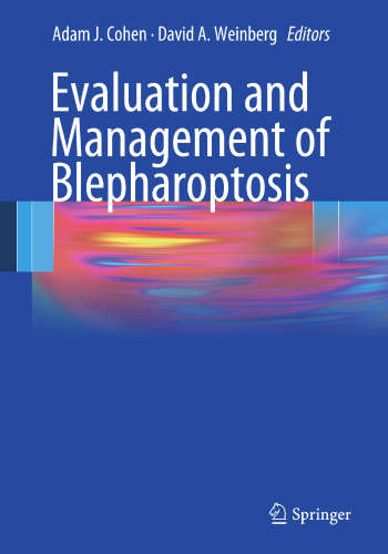 Evaluation and Management of Blepharoptosis