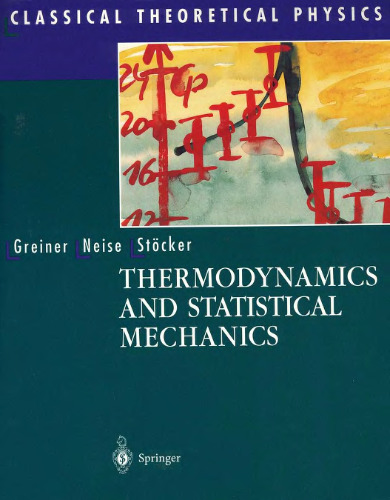 Thermodynamics and Statistical Mechanics