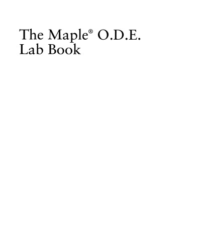 The Maple® O.D.E. Lab Book