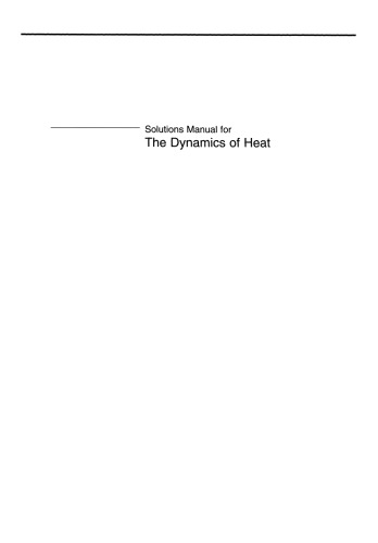 Solutions Manual for The Dynamics of Heat