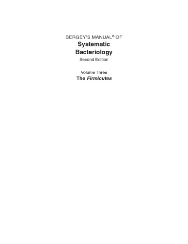 Bergey’s Manual® of Systematic Bacteriology: Volume Three The Firmicutes