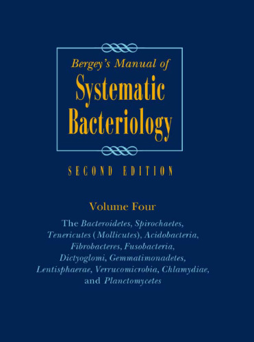 Bergey's Manual of Systematic Bacteriology, Vol. 4 (Bergey's Manual/ Systemic Bacteriology (2nd Edition))