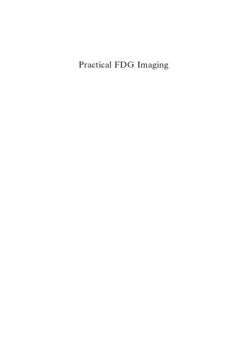 Practical FDG Imaging: A Teaching File