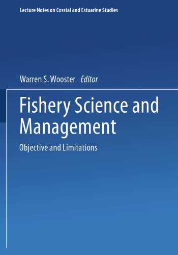 Fishery Science and Management: Objectives and Limitations