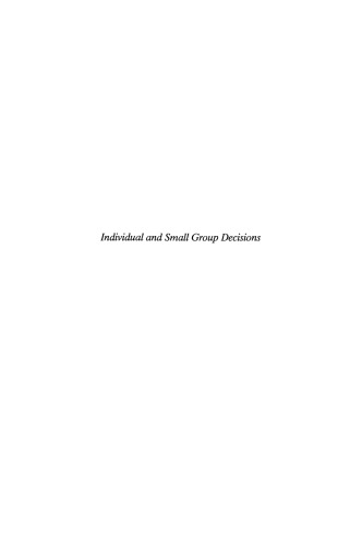 Individual and Small Group Decisions
