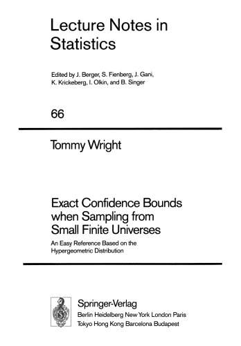Exact Confidence Bounds when Sampling from Small Finite Universes: An Easy Reference Based on the Hypergeometric Distribution