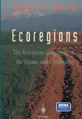 Ecoregions: The Ecosystem Geography of the Oceans and Continents